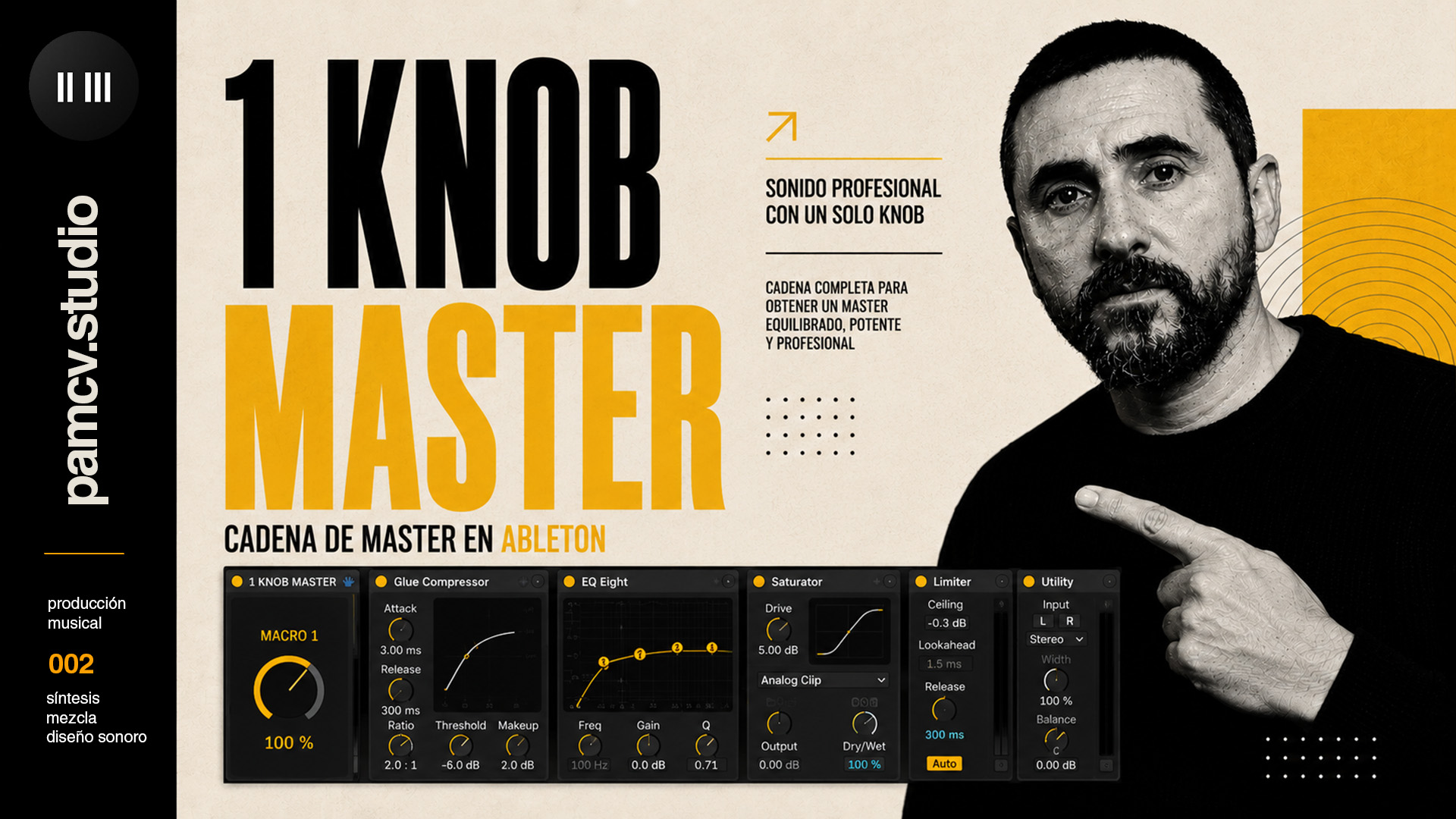 Cómo construir una cadena de mastering en Ableton | Control con un solo macro